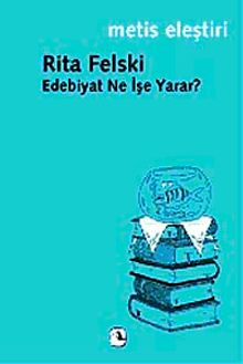 Edebiyat Ne İşe Yarar?
