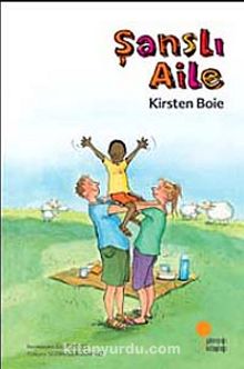 Şanslı Aile - Kirsten Boie