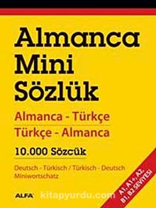Almanca Mini Sözlük (Almanca-Türkçe Türkçe-Almanca 10.000 Sözcük)