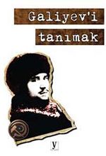 Galiyev'i Tanımak