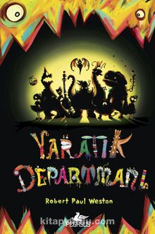 Yaratık Departmanı (Ciltli) - Robert Paul Weston