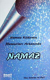 Namaz & Namaz Kıldırma Memurları Arkasında