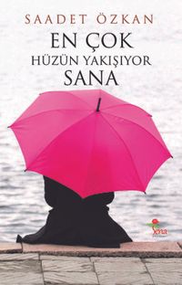 En Çok Hüzün Yakışıyor Sana