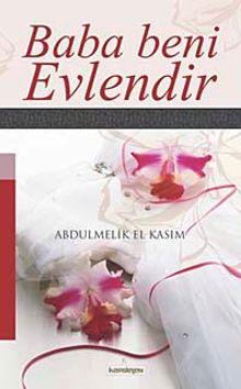 Baba Beni Evlendir