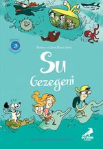 Benim Gezegenim 3 / Su Gezegeni