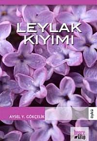Leylak Kıyımı