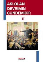 Aslolan Devrimin Gündemidir II. Cilt (Karton kapak)
