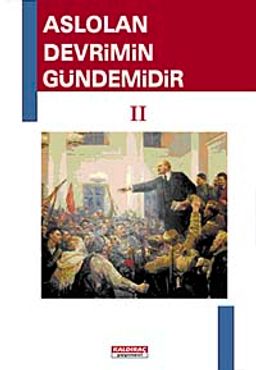 Aslolan Devrimin Gündemidir II. Cilt (Karton kapak)