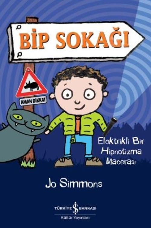 Bip Sokağı & Elektrikli Bir Hipnotizma Macerası