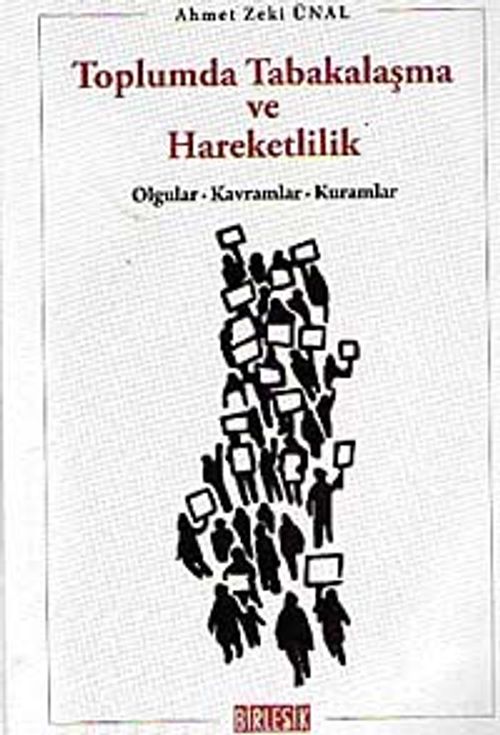 Toplumda Tabakalaşma ve Hareketlilik & Olgular - Kavramlar - Kuramlar