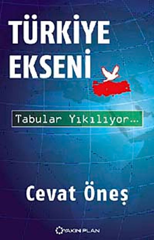 Türkiye Ekseni & Tabular Yıkılıyor