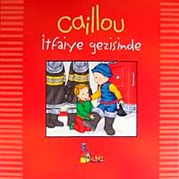 Caillou İtfaiye Gezisinde / Günlük Geziler