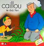 Caillou ve Gizli Yeri / Stikır Hediyeli