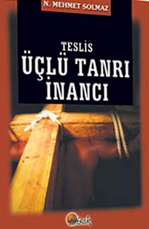 Üçlü Tanrı İnancı & Teslis