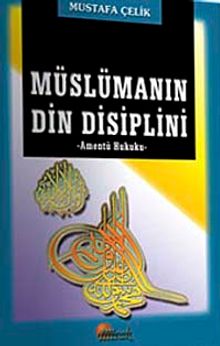 Müslümanın Din Disiplini
