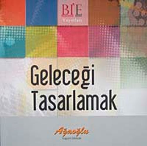 Geleceği Tasarlamak
