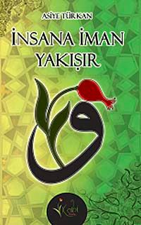İnsana İman Yakışır