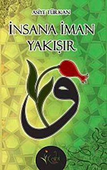 İnsana İman Yakışır