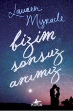 Bizim Sonsuz Anımız (Ciltli)
