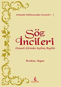 Söz İncileri & Osmanlı Şiirinden Seçilmiş Beyitler