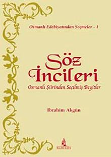 Söz İncileri & Osmanlı Şiirinden Seçilmiş Beyitler