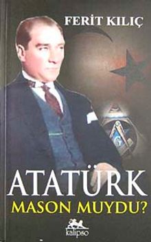 Atatürk Mason Muydu?