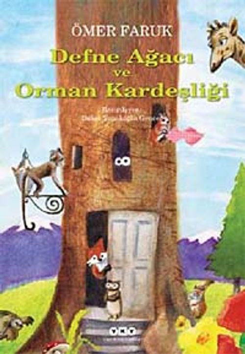 Defne Ağacı ve Orman Kardeşliği