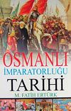 Osmanlı İmparatorluğu Tarihi