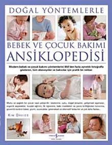 Doğal Yöntemlerle Bebek ve Çocuk Bakımı Ansiklopedisi