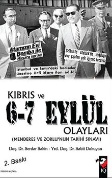 Kıbrıs ve 6-7 Eylül Olayları & Menderes ve Zorlu'nun Tarihi Sınavı