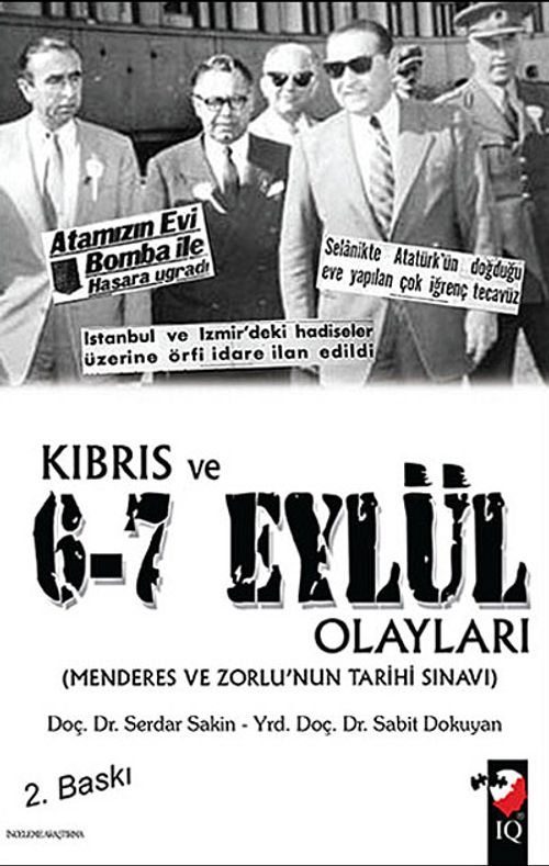 Kıbrıs ve 6-7 Eylül Olayları & Menderes ve Zorlu'nun Tarihi Sınavı