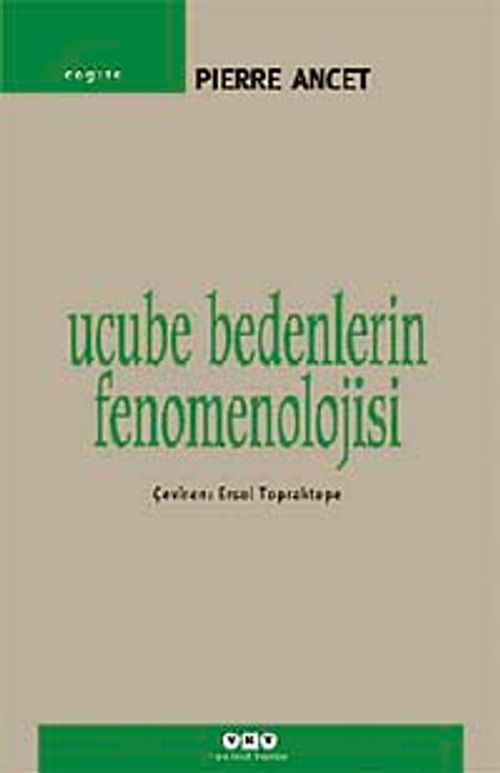 Ucube Bedenlerin Fenomenolojisi