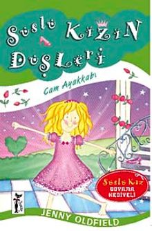 Süslü Kızın Düşleri / Cam Ayakkabı