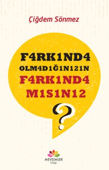 F4rkınd4  Olm4d1ğ1nı21n F4rk1nd4m1s1n12