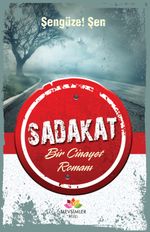 Sadakat & Bir Cinayet Romanı