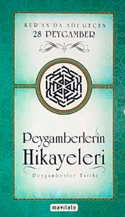 Peygamberin Hikayeleri & Kur'an'da Adı Geçen 28 Peygamber (Cep Boy)