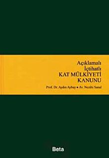 Açıklamalı-İçtihatlı Kat Mülkiyeti Kanunu