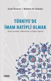 T&uuml;rkiye'de İmam Hatipli Olmak & Temel Sorunlar, Beklentiler ve Değer Yapıları