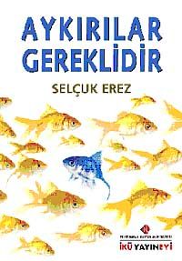 Aykırılar Gereklidir