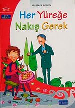 Her Yüreğe Nakış Gerek