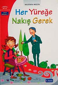Her Yüreğe Nakış Gerek