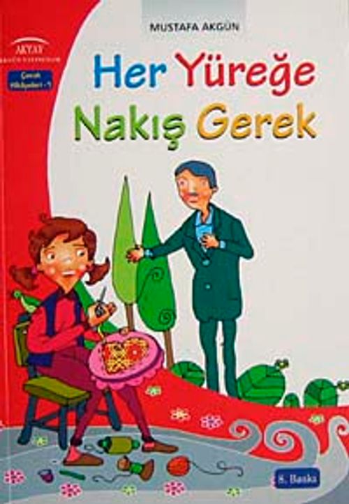 Her Yüreğe Nakış Gerek