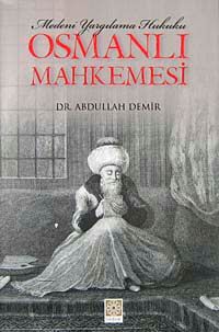 Osmanlı Mahkemesi & Medeni Yargılama Hukuku