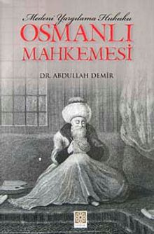 Osmanlı Mahkemesi & Medeni Yargılama Hukuku