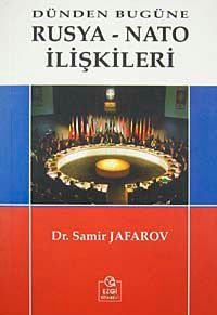 Dünden Bugüne Rusya-Nato İlişkileri