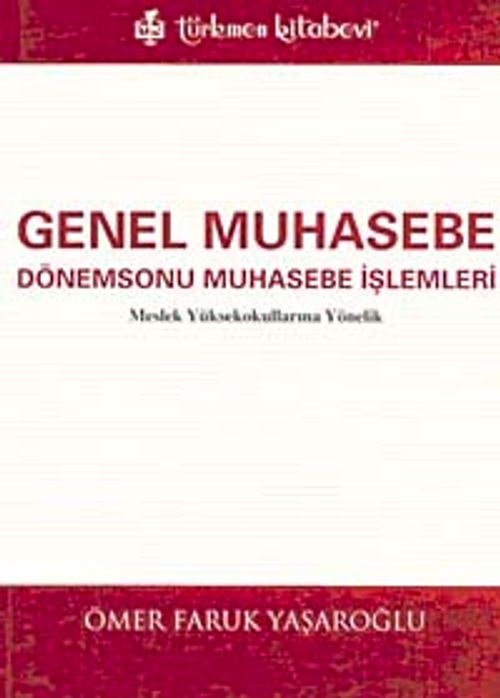 Genel Muhasebe & Dönemsonu Muhasebe İşlemleri
