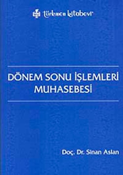 Dönem Sonu İşlemleri Muhasebesi