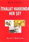 İthalat Hakkında Her Şey & İthalat İşlemleri