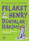 Felaket Henry D&uuml;nyalar Hakimi!