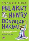 Felaket Henry Dünyalar Hakimi!